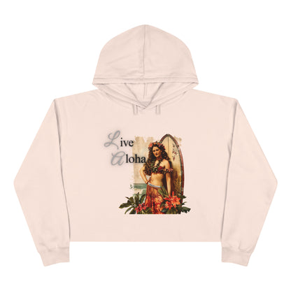 Crop Hoodie - Live Aloha Girl v1