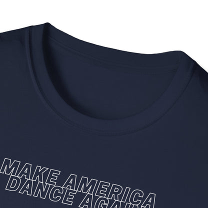 Make America Dance Again T-Shirt V4