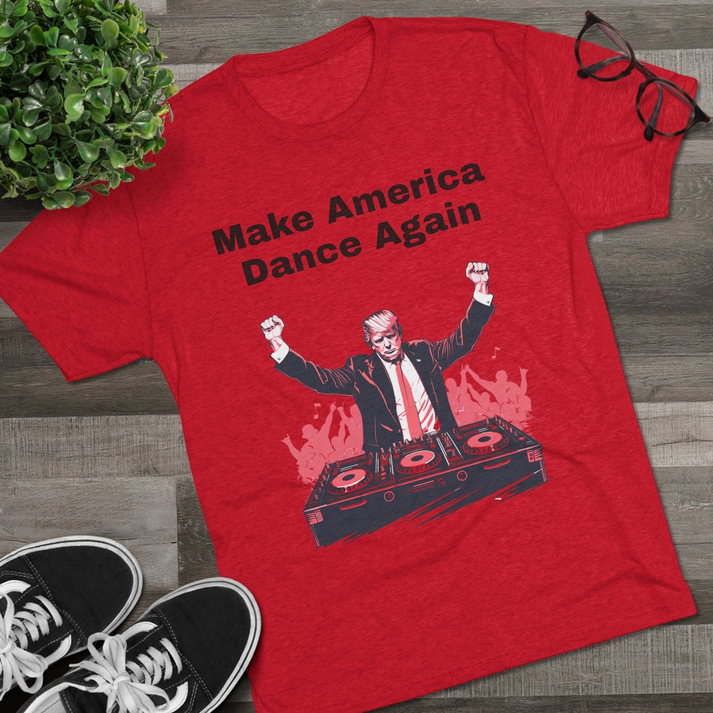 Trump DJ Tee - Unisex Tri-Blend Crew