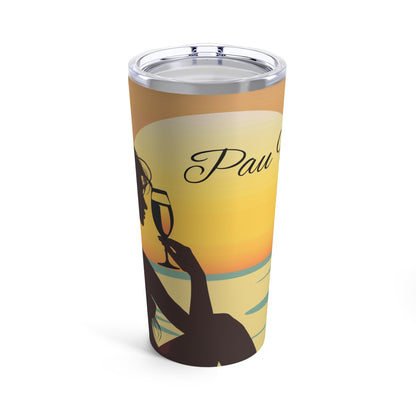 Tumbler 20oz - Pau Hana v1