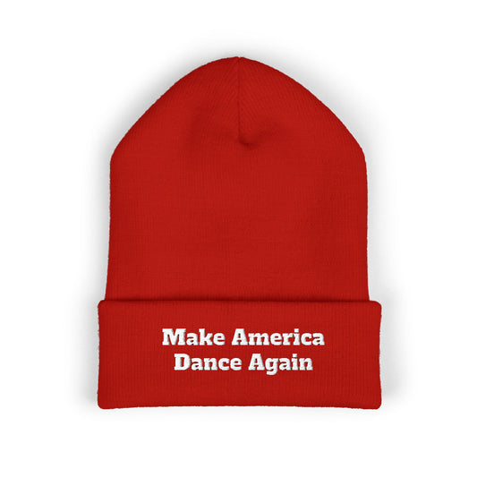 Make America Dance Again Embroidered Cuffed Beanie