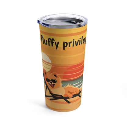 Tumbler 20oz - fluffy privileged v1