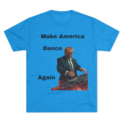 T-Shirt Trump as a DJ Make America Dance Again V2