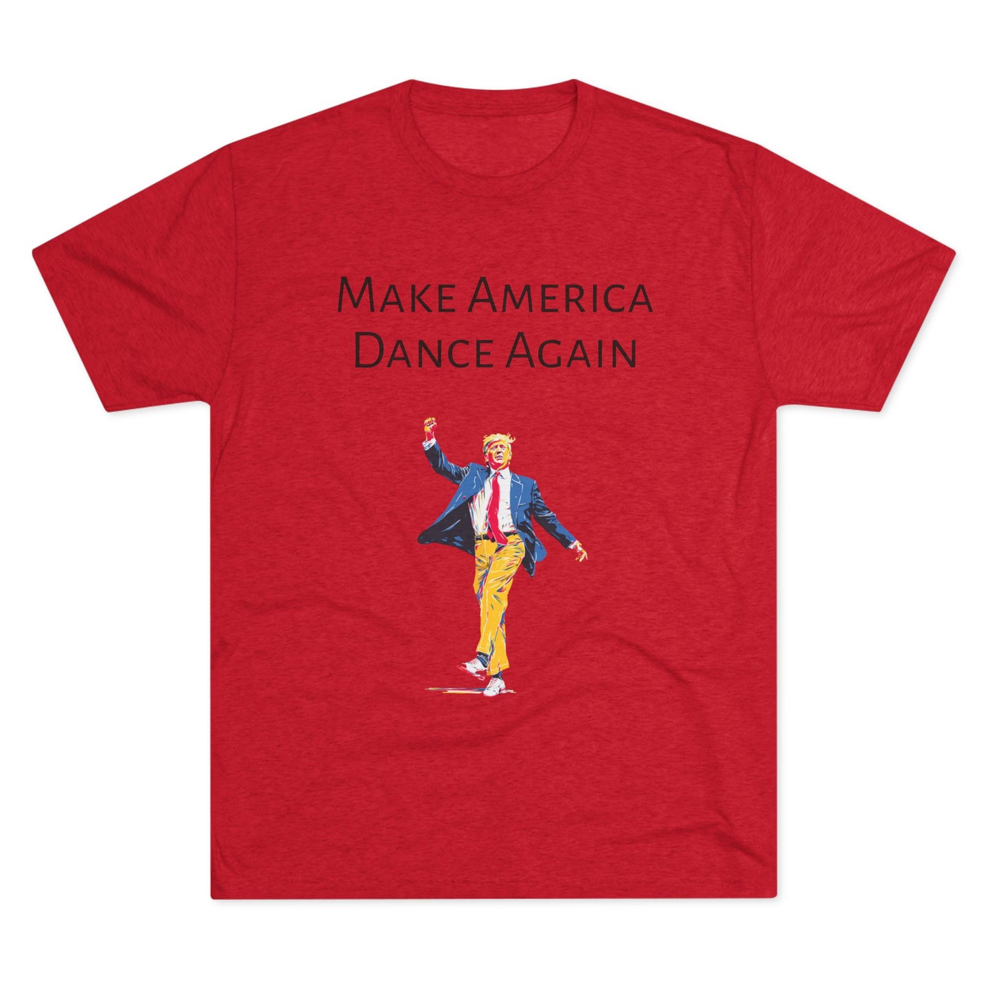 Trump DJ Tee V3 - Unisex Tri-Blend Crew