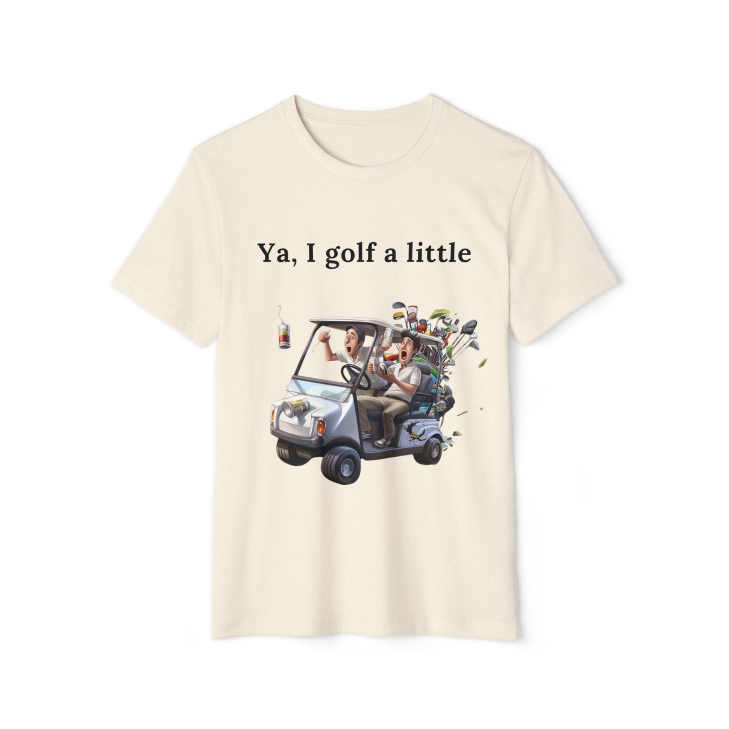 Ya, I golf a little T-shirt 1st Addition by Chaos Graphics and More Chaos Logo