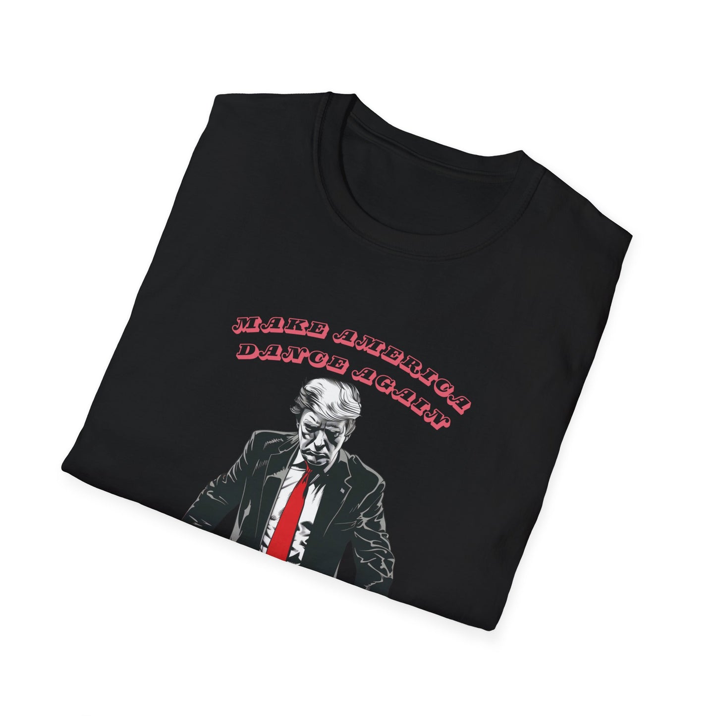 Trump MADA, Make America Dance Again T-Shirt V1