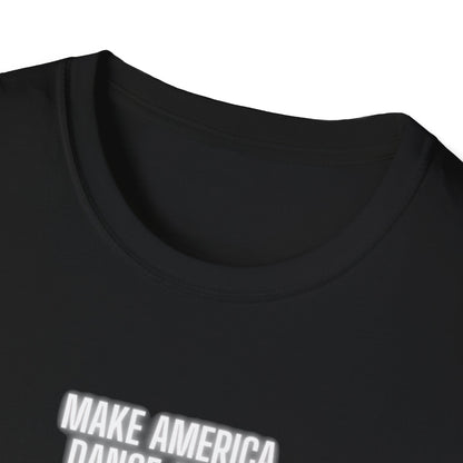 Make America Dance Again T-Shirt V5