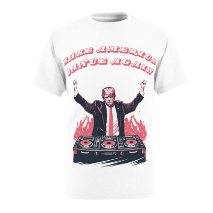 Trump - Make America Dance Again - Unisex Cut & Sew Tee